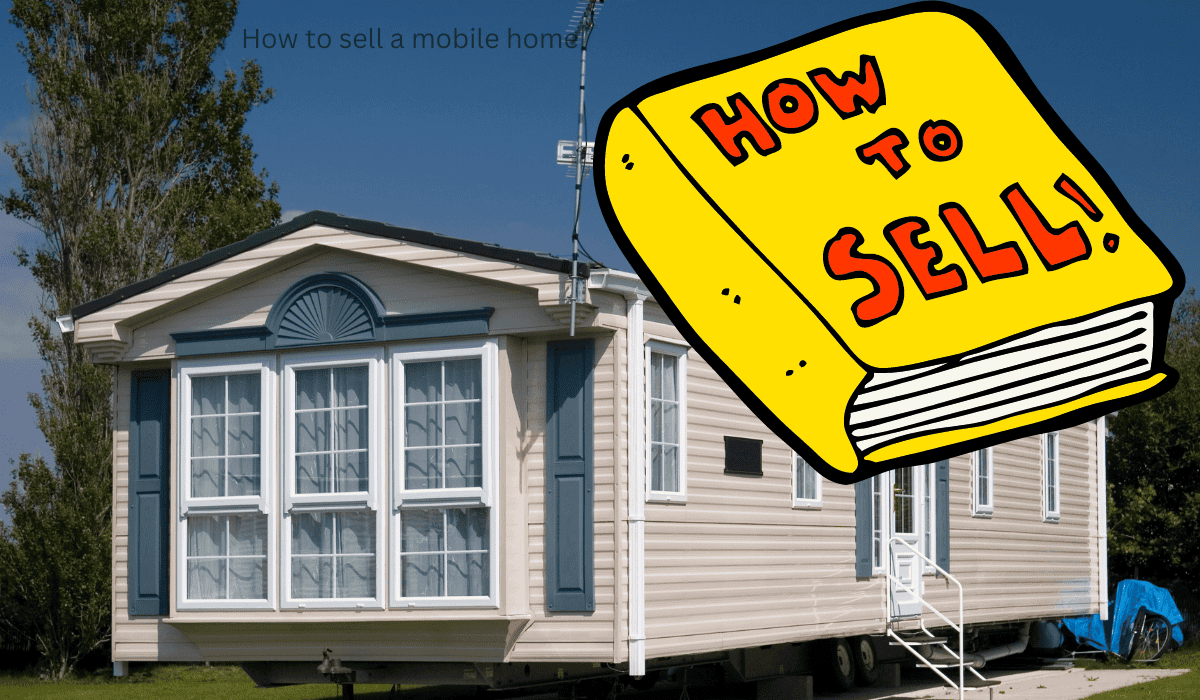 How to sell a mobile home