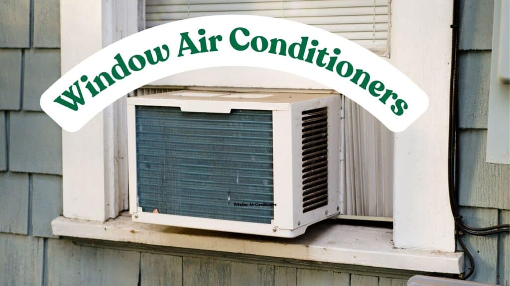 Window Air Conditioners