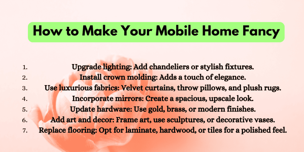 How to Make Your Mobile Home Fancy